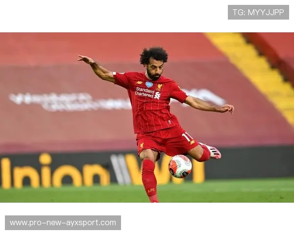 利物浦萨拉赫倒钩惊艳全场